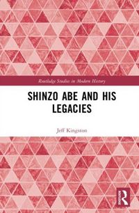 Produktbild: Shinzo Abe and His Legacies