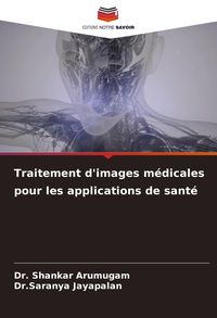 Produktbild: Traitement d'images m&eacute;dicales pour les applications de sant&eacute;