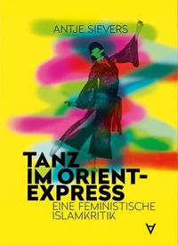 Bild vom Artikel Tanz im Orient-Express vom Autor Antje Sievers