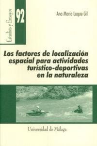 Produktbild: Los factores de localizaci&oacute;n espacial para actividades tur&iacute;stico-deportivas en la naturaleza