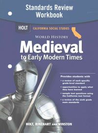Produktbild: Holt California Social Studies: World History Medieval to Early Modern Times Standards Review Workbook