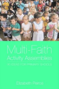 Produktbild: Multi-Faith Activity Assemblies: 90+ Ideas for Primary Schools