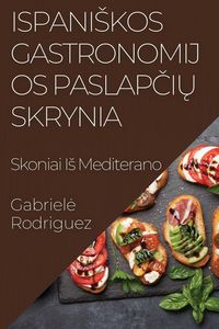 Produktbild: Ispani&iquest;kos Gastronomijos Paslap&iquest;i&iquest; Skrynia