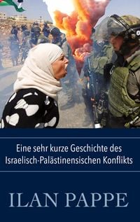 Produktbild: Eine sehr kurze Geschichte des Israelisch-Pal&auml;stinensischen Konflikts