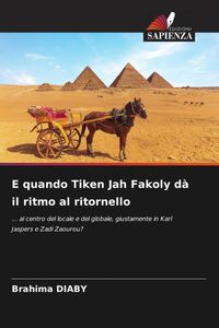 Produktbild: E quando Tiken Jah Fakoly d&agrave; il ritmo al ritornello