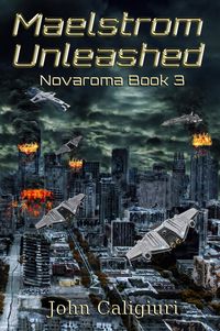 Produktbild: Maelstrom Unleashed (Novaroma, #3)