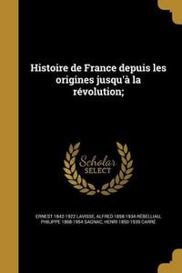 Produktbild: Histoire de France depuis les origines jusqu'&agrave; la r&eacute;volution;