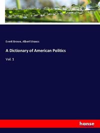 Produktbild: A Dictionary of American Politics