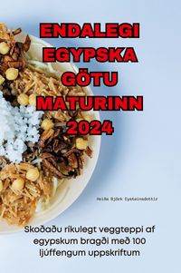 Produktbild: Endalegi Egypska G&ouml;tu Maturinn 2024
