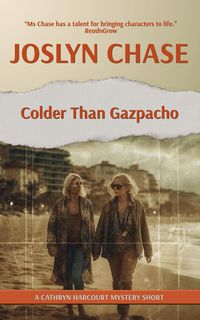 Produktbild: Colder Than Gazpacho (Cathryn Harcourt Mysteries, #6)