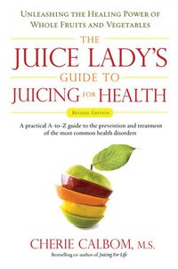 Produktbild: The Juice Lady's Guide To Juicing for Health