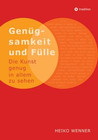 Produktbild: Gen&uuml;gsamkeit und F&uuml;lle
