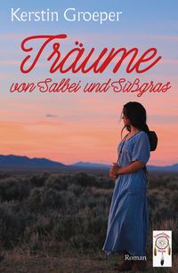 Produktbild: Tr&auml;ume von Salbei und S&uuml;&szlig;gras