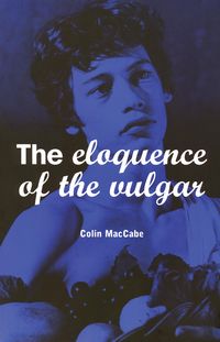 Produktbild: The Eloquence of the Vulgar