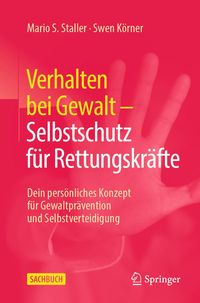 Produktbild: Verhalten bei Gewalt - Selbstschutz f&uuml;r Rettungskr&auml;fte