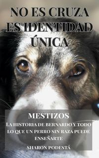 Produktbild: Mestizos. No Es Cruza. Es Identidad &Uacute;nica