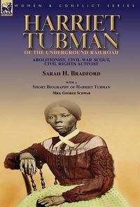 Produktbild: Harriet Tubman of the Underground Railroad-Abolitionist, Civil War Scout, Civil Rights Activist