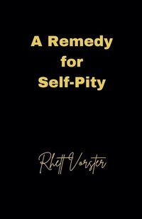 Produktbild: A Remedy for Self-Pity