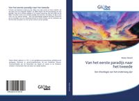 Produktbild: Van het eerste paradijs naar het tweede