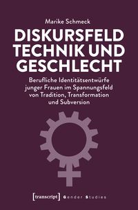 Produktbild: Diskursfeld Technik und Geschlecht