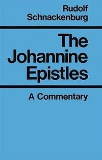 Produktbild: The Johannine Epistles A Commentary