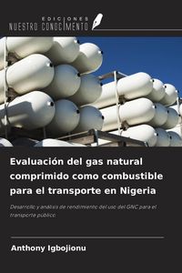 Produktbild: Evaluaci&oacute;n del gas natural comprimido como combustible para el transporte en Nigeria