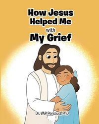 Produktbild: How Jesus Helped Me With My Grief