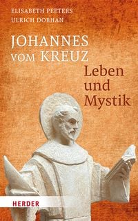 Produktbild: Johannes vom Kreuz - Leben und Mystik