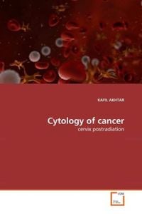 Produktbild: AKHTAR, K: Cytology of cancer