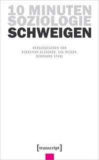 Produktbild: 10 Minuten Soziologie: Schweigen