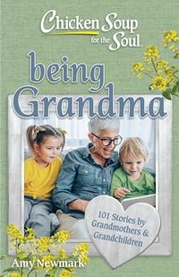 Produktbild: Chicken Soup for the Soul: Being Grandma