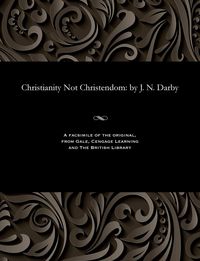 Produktbild: Christianity Not Christendom: by J. N. Darby