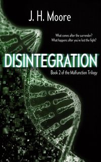 Produktbild: Disintegration (Malfunction Trilogy, #2)