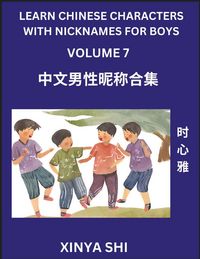 Produktbild: Learn Chinese Characters with Nicknames for Boys (Part 7)