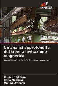 Produktbild: Un'analisi approfondita dei treni a levitazione magnetica