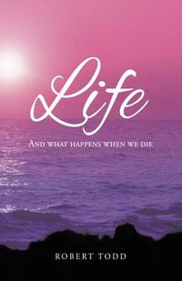 Produktbild: Life and What Happens When We Die