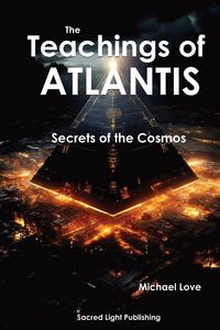 Produktbild: The Teachings Of Atlantis - Secrets of the Cosmos