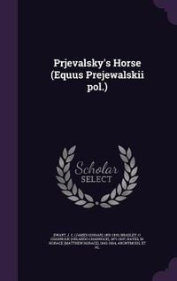 Produktbild: Prjevalsky's Horse (Equus Prejewalskii pol.)