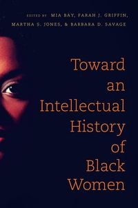 Produktbild: Toward an Intellectual History of Black Women