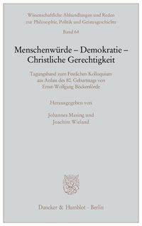 Produktbild: Menschenw&uuml;rde - Demokratie - Christliche Gerechtigkeit.