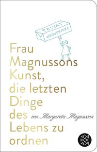 Produktbild: Frau Magnussons Kunst, die letzten Dinge des Lebens zu ordnen