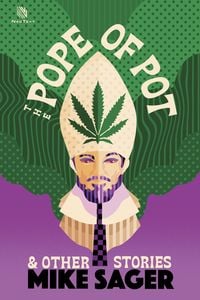 Produktbild: The Pope of Pot: And Other True Stories of Marijuana and Related High Jinks