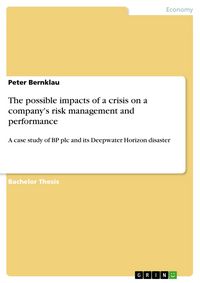 Produktbild: The possible impacts of a crisis on a company's risk management and performance