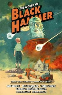 Produktbild: The World of Black Hammer Omnibus Volume 3
