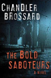 Produktbild: The Bold Saboteurs