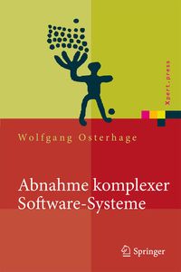 Bild vom Artikel Abnahme komplexer Software-Systeme vom Autor Wolfgang W. Osterhage