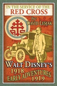 Produktbild: In the Service of the Red Cross: Walt Disney's Early Adventures: 1918-1919