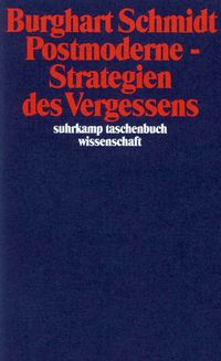 Produktbild: Postmoderne &ndash; Strategien des Vergessens