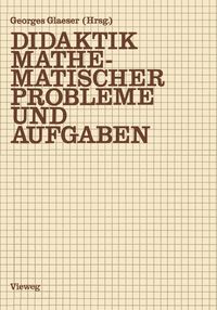 Produktbild: Didaktik mathematischer Probleme und Aufgaben