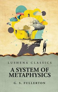 Produktbild: A System of Metaphysics